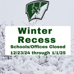 Winter Recess - Schools/Offices Closed