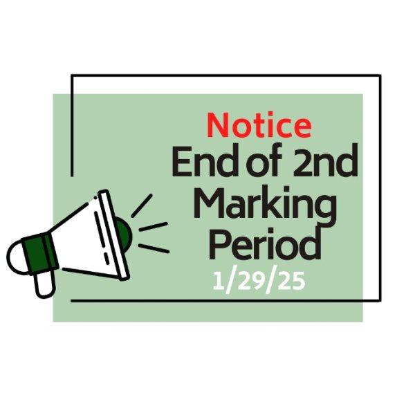 Last Day of 2nd  Marking Period