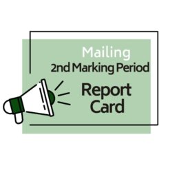 2nd Marking Period Report Card Mailing