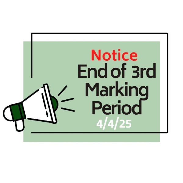 Last Day of 3rd Marking Period