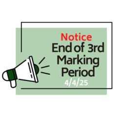 Last Day of 3rd Marking Period