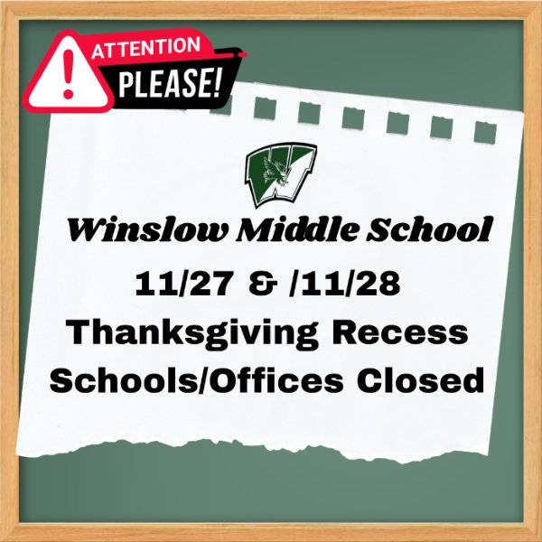 Thanksgiving Recess - Schools/Offices Closed