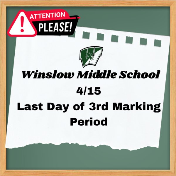 Last Day of 3rd Marking Period