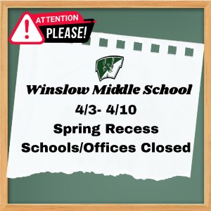 Spring Recess - Schools/Offices Closed