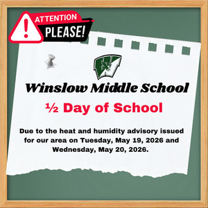 Half Day of school notice for May 19th and May 20th , school ends at 12PM